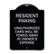 Signmission Tow Away Resident Parking Unauthorized Cars Will Be Towed Away at Owners Expense, BS-1824-22805 A-DES-BS-1824-22805 - alternate 1
